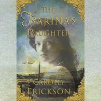 Tsarina's Daughter - Carolly Erickson - audiobook
