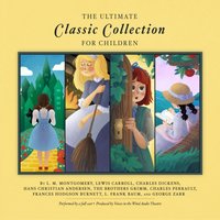 Ultimate Classic Collection for Children - Opracowanie zbiorowe - audiobook