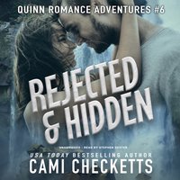 Rejected &amp; Hidden - Cami Checketts - audiobook