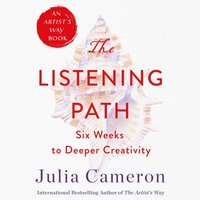Listening Path - Julia Cameron - audiobook