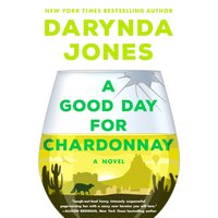 Good Day for Chardonnay - Darynda Jones - audiobook