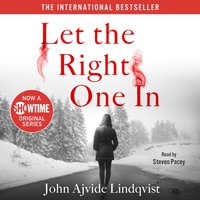 Let the Right One In - John Ajvide Lindqvist - audiobook