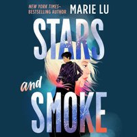 Stars and Smoke - Marie Lu - audiobook