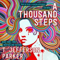 Thousand Steps - T. Jefferson Parker - audiobook