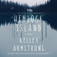 Hemlock Island - Kelley Armstrong - audiobook