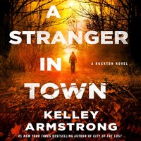 Stranger in Town - Kelley Armstrong - audiobook