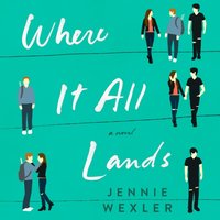 Where It All Lands - Jennie Wexler - audiobook