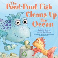 Pout-Pout Fish Cleans Up the Ocean - Dan Hanna - audiobook
