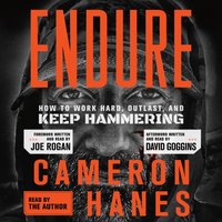 Endure - Cameron Hanes - audiobook