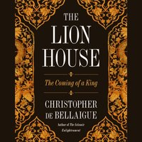 Lion House - Christopher de Bellaigue - audiobook