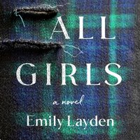 All Girls - Emily Layden - audiobook