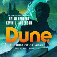 Dune: The Duke of Caladan - Brian Herbert - audiobook