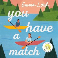 You Have a Match - Emma Lord - audiobook