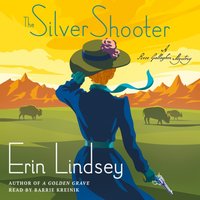 Silver Shooter - Erin Lindsey - audiobook