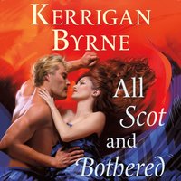 All Scot and Bothered - Kerrigan Byrne - audiobook