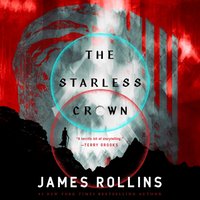 Starless Crown - James Rollins - audiobook