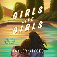 Girls Like Girls - Hayley Kiyoko - audiobook