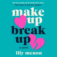 Make Up Break Up - Lily Menon - audiobook