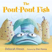 Pout-Pout Fish - Deborah Diesen - audiobook