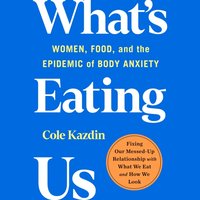 What's Eating Us - Cole Kazdin - audiobook