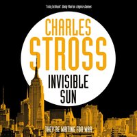 Invisible Sun - Charles Stross - audiobook