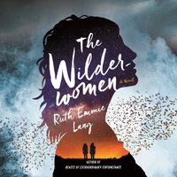 Wilderwomen - Ruth Emmie Lang - audiobook