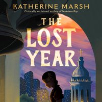 Lost Year - Katherine Marsh - audiobook