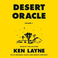Desert Oracle - Ken Layne - audiobook
