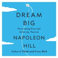 Dream Big - Napoleon Hill - audiobook