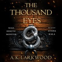 Thousand Eyes - A. K. Larkwood - audiobook