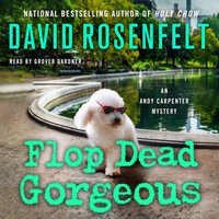 Flop Dead Gorgeous - David Rosenfelt - audiobook
