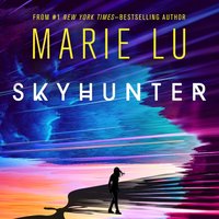 Skyhunter - Marie Lu - audiobook