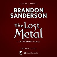 Lost Metal - Brandon Sanderson - audiobook
