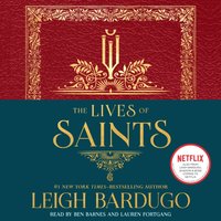 Lives of Saints - Leigh Bardugo - audiobook