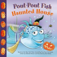 Pout-Pout Fish: Haunted House - Deborah Diesen - audiobook