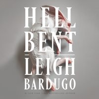 Hell Bent - Leigh Bardugo - audiobook