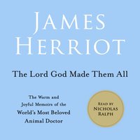Lord God Made Them All - James Herriot - audiobook