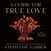 Curse for True Love - Stephanie Garber - audiobook