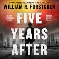 Five Years After - William R. Forstchen - audiobook