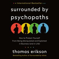 Surrounded by Psychopaths - Thomas Erikson - audiobook