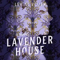 Lavender House - Lev AC Rosen - audiobook