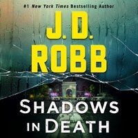 Shadows in Death - J. D. Robb - audiobook