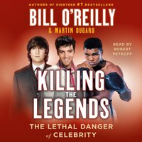 Killing the Legends - Bill O'Reilly - audiobook