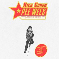Pee Wees - Rich Cohen - audiobook