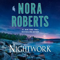 Nightwork - Nora Roberts - audiobook