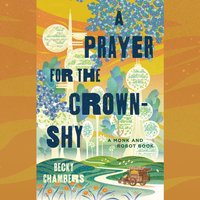 Prayer for the Crown-Shy - Becky Chambers - audiobook