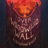 Over the Woodward Wall - A. Deborah Baker - audiobook