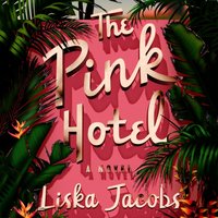 Pink Hotel - Liska Jacobs - audiobook