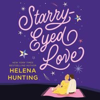 Starry-Eyed Love - Helena Hunting - audiobook