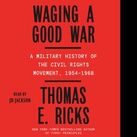 Waging a Good War - Thomas E. Ricks - audiobook